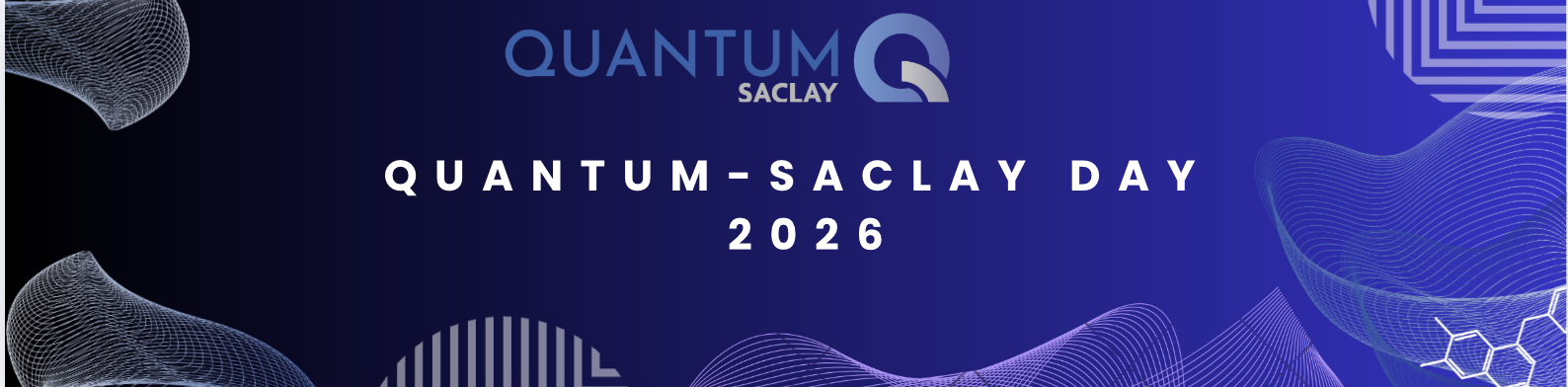 Journée Annuelle Quantum-Saclay>
